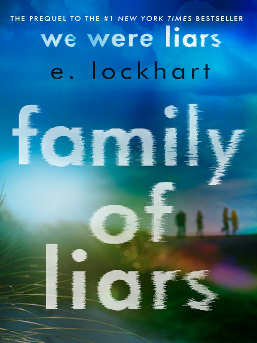 Title details for Family of Liars by E. Lockhart - Wait list